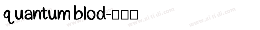 quantum blod字体转换